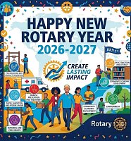 HAPPY NEW ROTARY YEAR 2026 - 2027